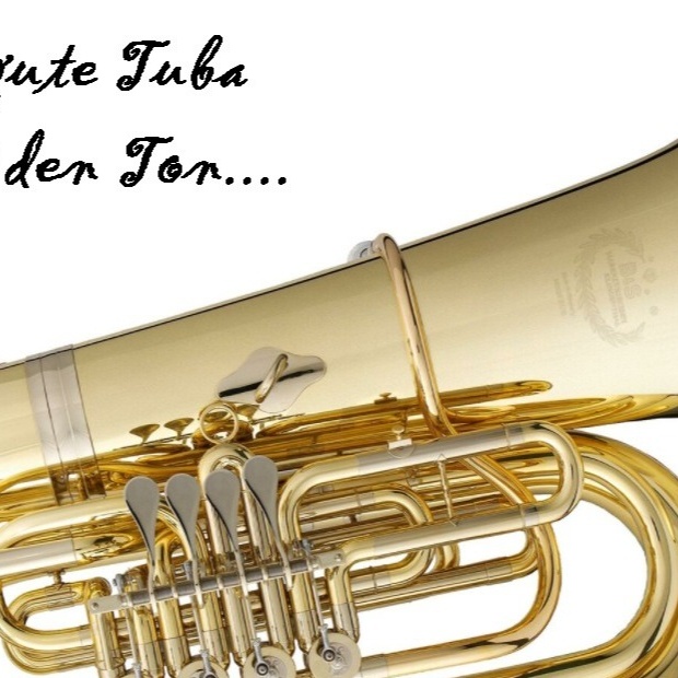 Eine neue Tuba ist wie ein neues Leben