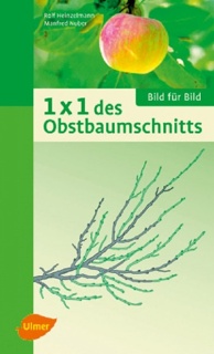 Handbuch: das 1x1 des Obstbaumschnitts