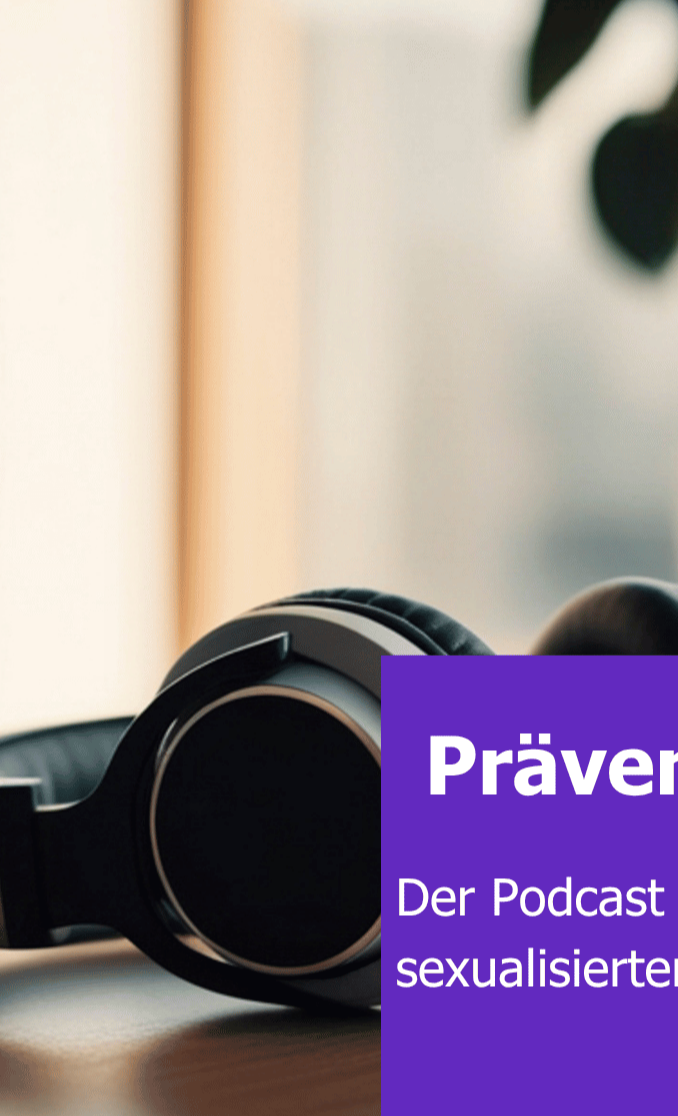 Podcast - Prävention konkret