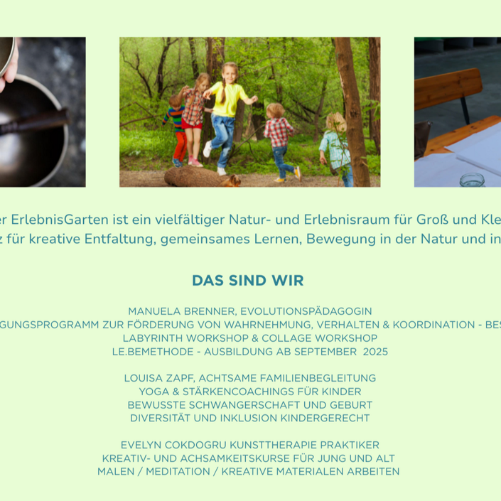 Der Erlebnisgarten ist ein Bewegungs- und Erlebnisraum