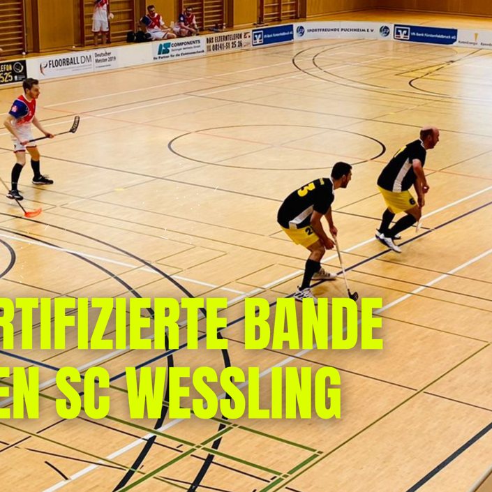 Neue Floorball Bande für den Sportclub Weßling
