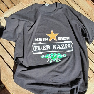 T-Shirt - KEIN BIER FÜR NAZIS - Grösse XL