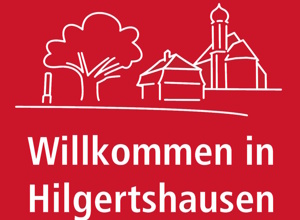 Begrüßungstafeln Hilgertshausen