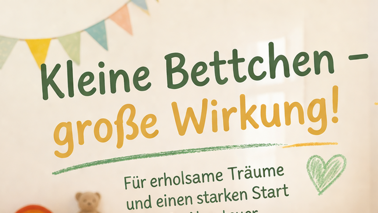 Kleine Betten – große Träume