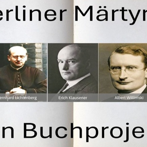 Berliner Märtyrer – Ein Buch-Projekt