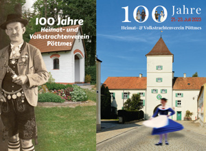 Chronik zum 100 Jährigen des  Heimat- und Volkstrachtenvereins Pöttmes