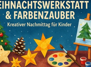 Weihnachtswerkstatt & Farbenzauber – Kreativer Nachmittag für Kinder