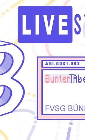 Pilotprojekt Livestreaming Bunter Abend Abi 2021