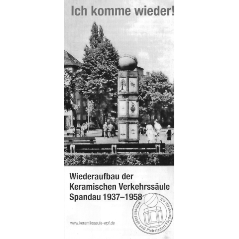 Wiederaufbau der Keramischen Verkehrssäule