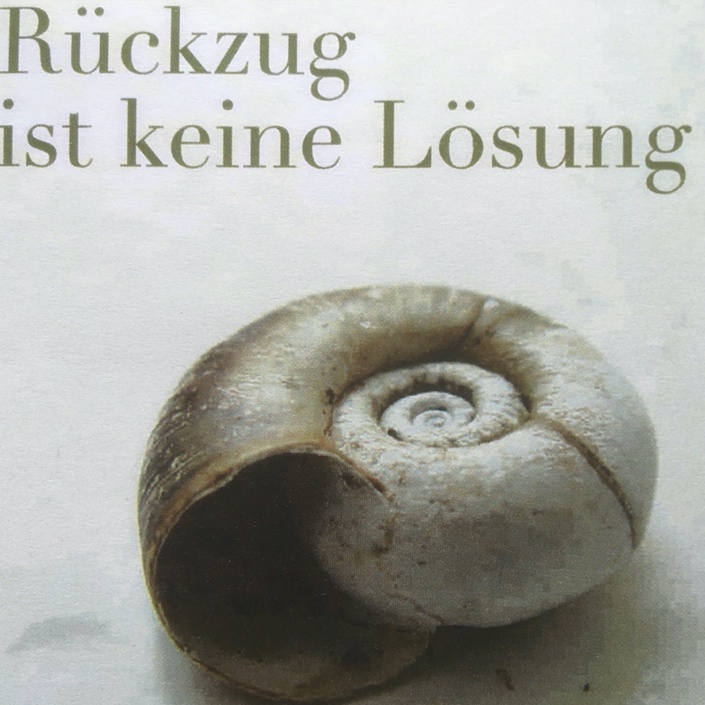 Rückzug ist keine Lösung