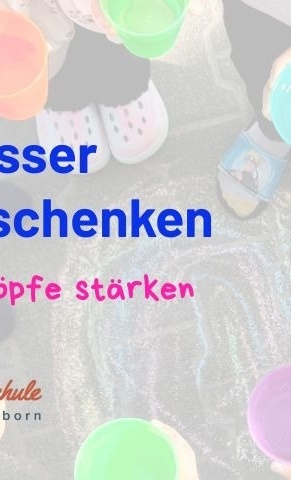 Trinkwasser schenken - kleine Köpfe stärken