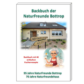 Jubiläumsausgabe Backbuch der NaturFreunde Bottrop