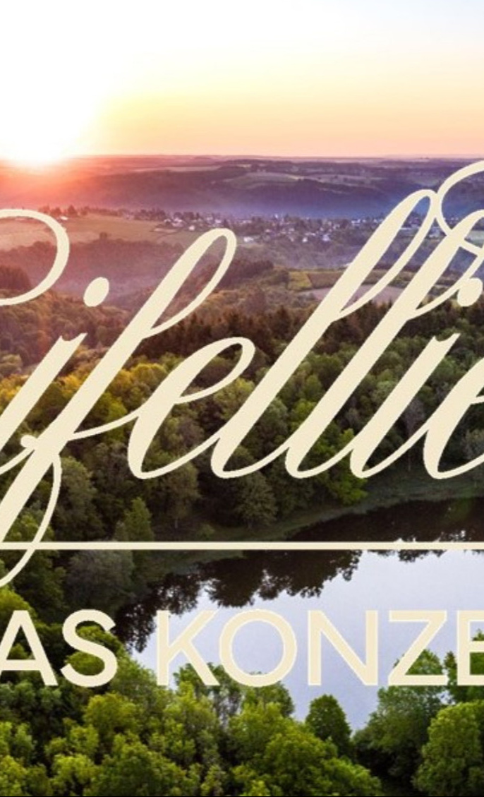 Eifelliebe - DAS KONZERT