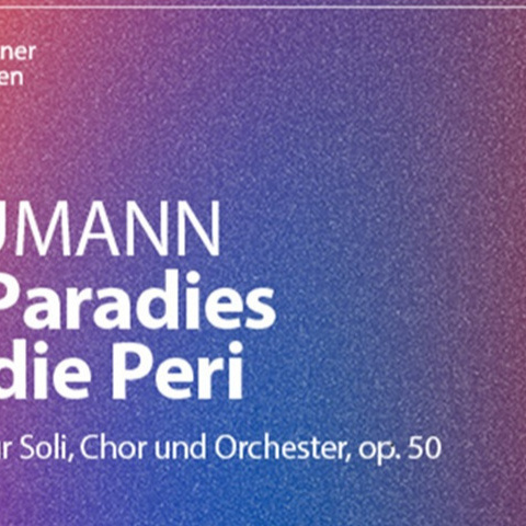 Schumanns "Das Paradies und die Peri" wieder auf die Bühne bringen