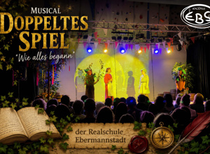 Musical „Doppeltes Spiel – wie alles begann“