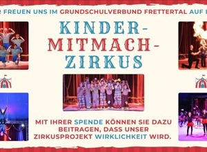 Zirkusprojekt 2026 - Kath. Grundschulverbund Frettertal