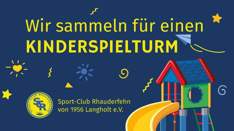 Kinderspielturm für den SC Rhauderfehn/Langholt