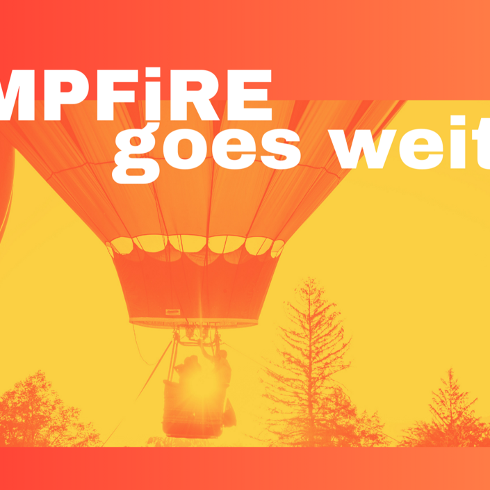 CAMPFiRE goes weiter