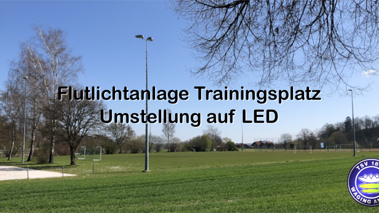 Flutlichtanlage Trainingsplatz Waging