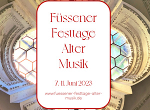 Video - Schaffung der Füssener Festtage Alter Musik