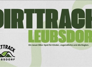 Rauf auf's Bike - Unterstützt den Bau eines Dirttracks in  Leubsdorf