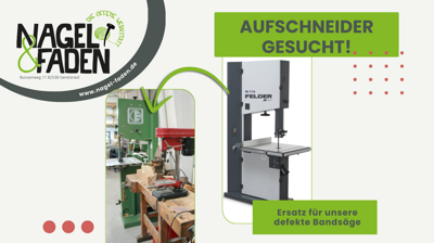 Aufschneider gesucht! - Neue Bandsäge für die Holzwerkstatt