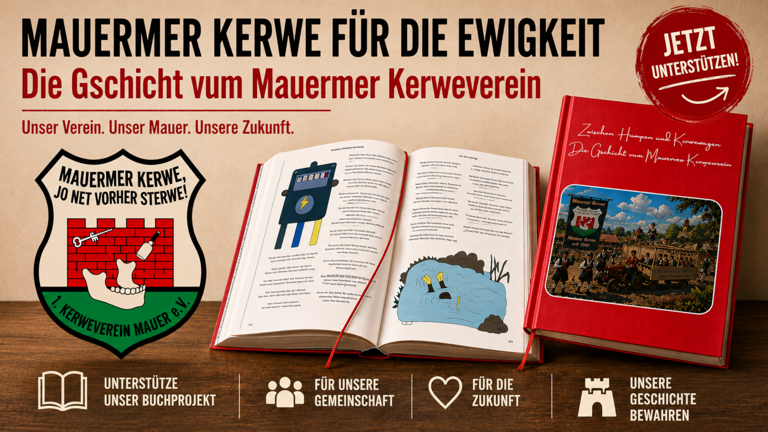Die Gschicht vum Mauermer Kerweverein, Mauermer Kerwe für die Ewigkeit
