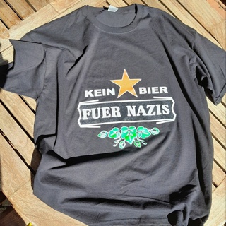 T-Shirt - KEIN BIER FÜR NAZIS - Grösse XXL