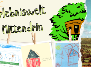 Kinderdorf-Erlebniswelt Mittendrin