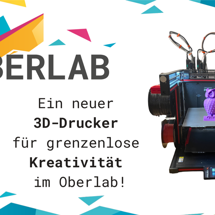 Kreativität und Technik fördern - Ein neuer 3D-Drucker für das Oberlab
