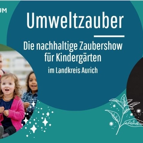 Umweltzauber für Kindergärten im Landkreis Aurich
