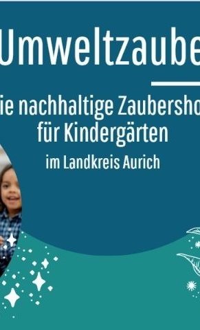 Umweltzauber für Kindergärten im Landkreis Aurich